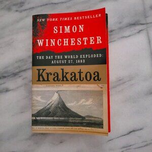 Krakatoa: The Day the World Exploded: August 27, 1883 * Simon Winchester * Nonfi